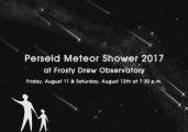 2017 Perseid Meteor Shower at Frosty Drew Observatory